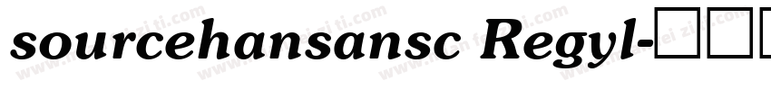 sourcehansansc Regyl字体转换